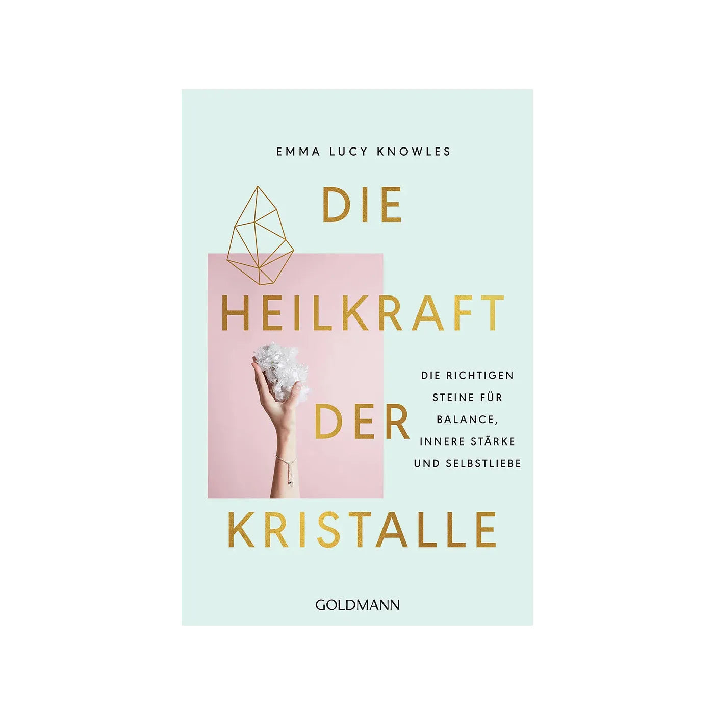 Produktbild Die Heilkraft der Kristalle